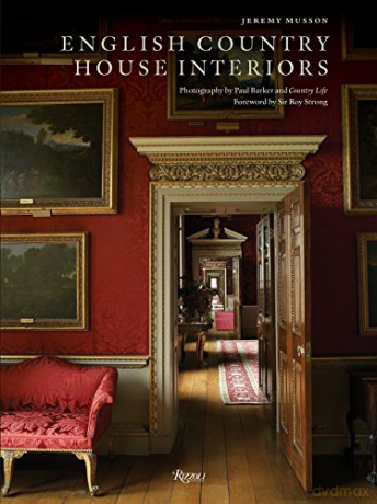 English Country House Interiors - Jeremy Musson [KSIĄŻKA]