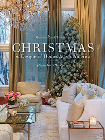 Christmas At Designers Homes Across Amer - Katharine Mcmillan [KSIĄŻKA]