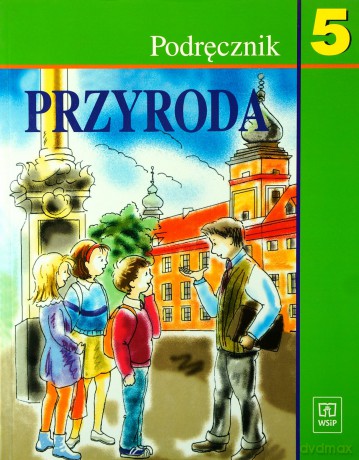 Przyroda SP kl.5 podręcznik - Elżbieta Błaszczyk, Ewa Kłos, Bogusław Malański [KSIĄŻKA]