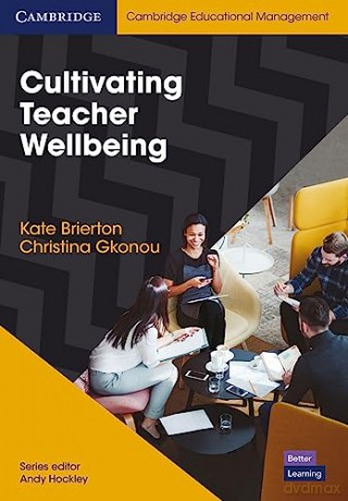 Cultivating Teacher Wellbeing - Brierton Kate [KSIĄŻKA]