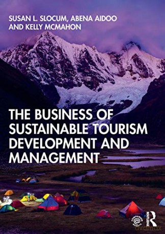 Business Of Sustainable Tourism Developm - Susan L. Slocum [KSIĄŻKA]