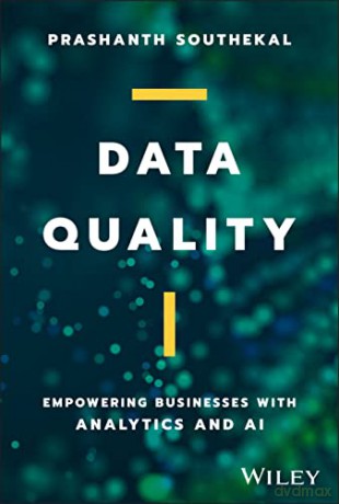 Data Quality Empowering Businesses Wit [KSIĄŻKA]