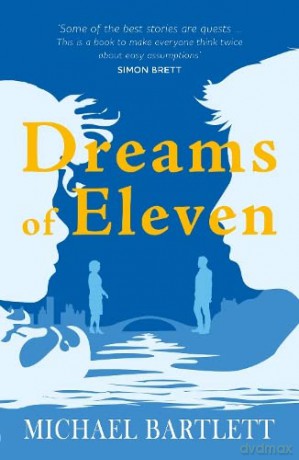 Dreams Of Eleven - Michael Bartlett [KSIĄŻKA]