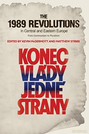 1989 Revolution Central/Eastern Europe - Kevin (Ed Mcdermott [KSIĄŻKA]
