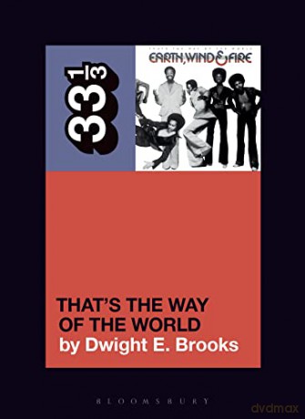 Earth Wind/Fires Thats The Way Of World - Dwight E Brooks [KSIĄŻKA]