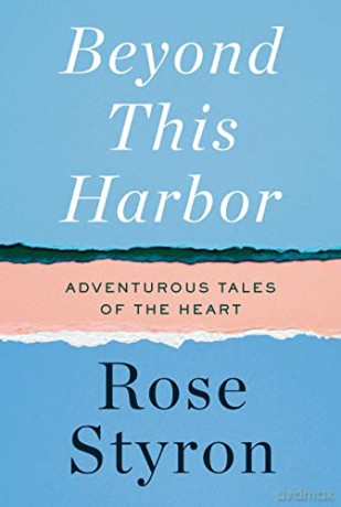 Beyond This Harbor - Rose Styron [KSIĄŻKA]