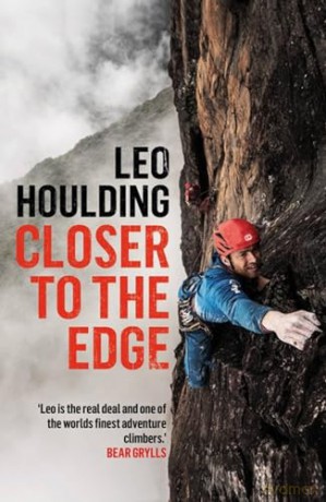 Closer To The Edge - Leo Houlding [KSIĄŻKA]
