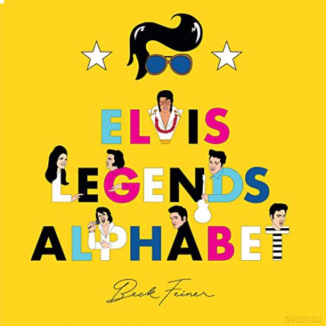 Elvis Legends Alphabet - Beck Feiner [KSIĄŻKA]