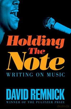 Holding The Note - David Remnick [KSIĄŻKA]