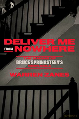 Deliver Me From Nowhere - Warren Zanes [KSIĄŻKA]