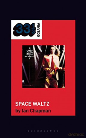 Alastair Riddells Space Waltz - Ian Chapman [KSIĄŻKA]