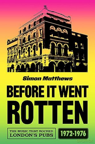 Before It Went Rotten - Simon Matthews [KSIĄŻKA]