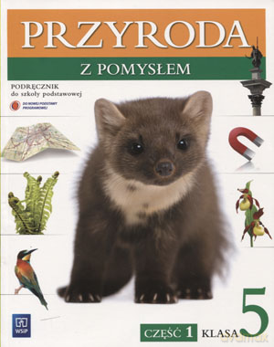 Przyroda z pomysłem SP kl.5 podręcznik cz.1 - Urszula Depczyk, Bożena Sienkiewicz, Halina Binkiewicz [KSIĄŻKA]