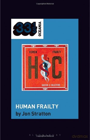 Hunters Collectorss Human Frailty - Jon Stratton [KSIĄŻKA]