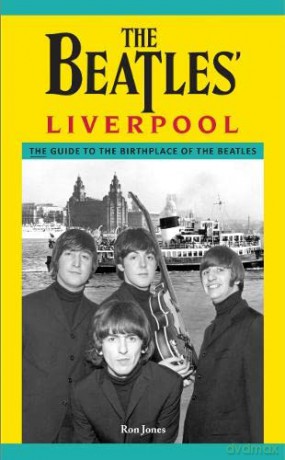 Beatles' Liverpool - Ron Jones [KSIĄŻKA]