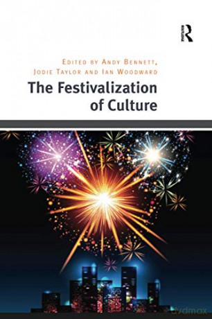 Festivalization Of Culture - Jodie Taylor [KSIĄŻKA]