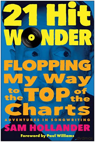 21hit Wonder Flopping My Way To The Top - Sam Hollander [KSIĄŻKA]