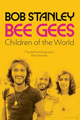 Bee Gees - Bob Stanley [KSIĄŻKA]