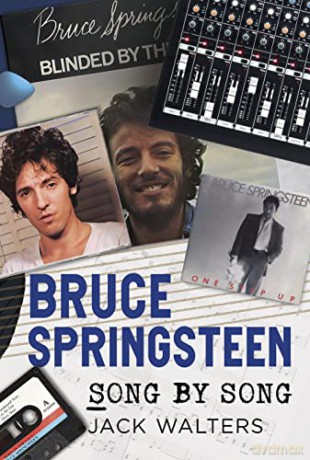 Bruce Springsteen Song By Song - Walters Jack [KSIĄŻKA]