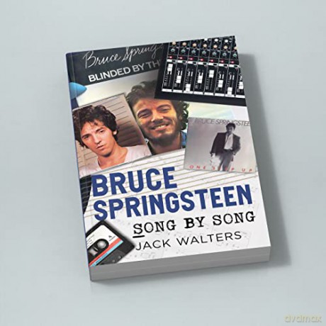 Bruce Springsteen Song By Song - Walters Jack [KSIĄŻKA]