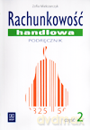 Rachunkowość handlowa. Podręcznik cz.2 - Zofia Mielarczyk [KSIĄŻKA]
