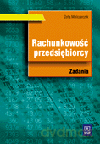 Rachunkowość przedsiębiorcy. Zadania - Zofia Mielarczyk [KSIĄŻKA]