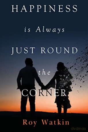 Happiness Is Always Just Round The Corne - Roy Watkin [KSIĄŻKA]
