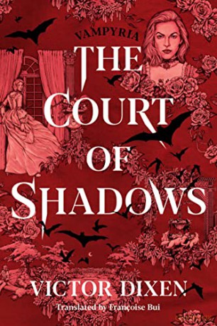The Court Of Shadows - Victor Dixen [KSIĄŻKA]