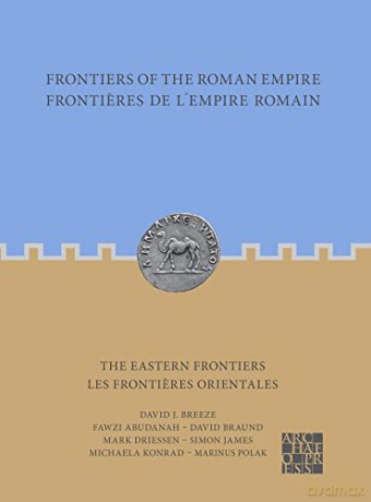 Frontiers Of The Roman Empire The Easter - David J. Breeze [KSIĄŻKA]