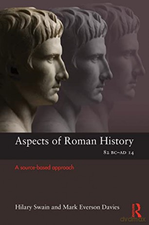 Aspects Of Roman History 82bc-Ad14 - Mark Davies [KSIĄŻKA]