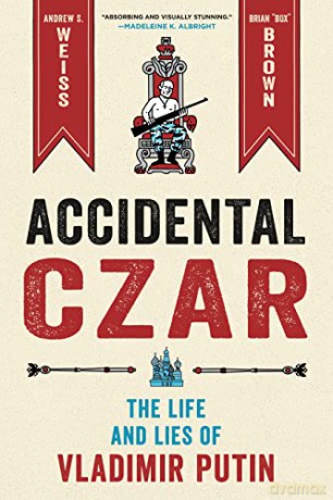 Accidental Czar - S. Andrew Weiss [KSIĄŻKA]