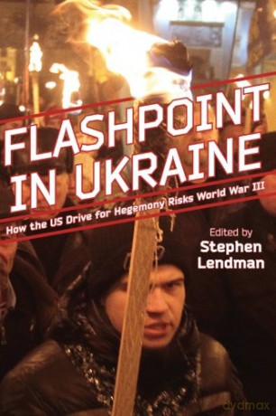 Flashpoint In Ukraine - Lendman [KSIĄŻKA]