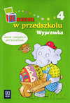 Razem w przedszkolu 5 i 6-latka wyprawka cz.4 Edukacja przedszkolna - Anna Lada-Grodzicka, Danuta Piotrowska [KSIĄŻKA]