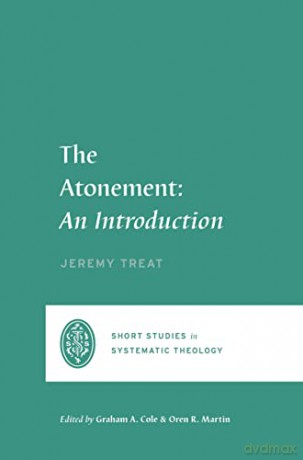 Atonement An Introduction - Jeremy Treat [KSIĄŻKA]