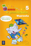 Razem w przedszkolu 5 i 6-latka wyprawka cz.5 Edukacja przedszkolna - Anna Lada-Grodzicka, Danuta Piotrowska [KSIĄŻKA]