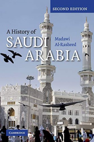 History Of Saudi Arabia - Madawi Al-Rasheed [KSIĄŻKA]