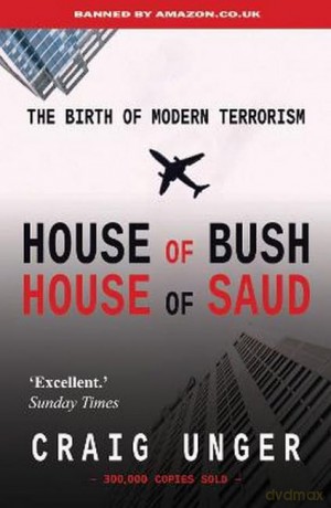 House Of Bush House Of Saud - Unger Craig [KSIĄŻKA]