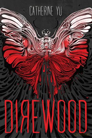 Direwood - Catherine Yu [KSIĄŻKA]