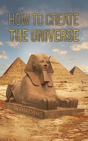 How To Create The Universe - Aleksand Kravchenko [KSIĄŻKA]