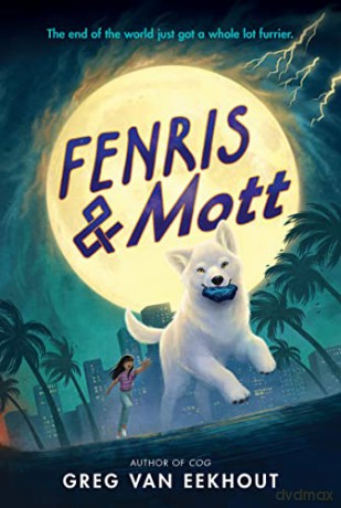 Fenris Mott Pb - Van Eekhout Greg [KSIĄŻKA]