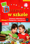 Razem w szkole Edukacja matematyczna kl.3 podręcznik z ćw. cz.4 Edukacja wczesnoszkolna - Teresa Panek, Anna Jasiocha, Jolanta Brzózka [KSIĄŻKA]