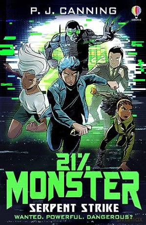 21% Monster Serpent Strike - P J Canning [KSIĄŻKA]