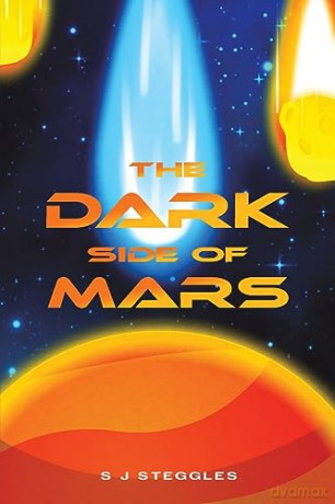 Dark Side Of Mars - S J Steggles [KSIĄŻKA]
