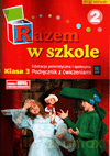 Razem w szkole Edukacja polonistyczna i społeczna kl.3 podręcznik z ćw. cz.2 Edukacja wczesnoszkolna - Kamila Izbińska, Katarzyna Glinka, Katarzyna Harmak [KSIĄŻKA]