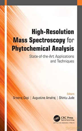 Highresolution Mass Spectroscopy For Phy - Sreeraj Gopi [KSIĄŻKA]