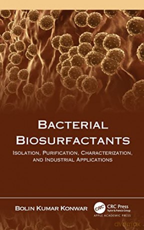 Bacterial Biosurfactants - B. K. Konwar [KSIĄŻKA]