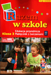 Razem w szkole Edukacja przyrodnicza kl.3 podręcznik z ćw. Edukacja wczesnoszkolna - Katarzyna Glinka, Katarzyna Harmak, Kamila Izbińska [KSIĄŻKA]