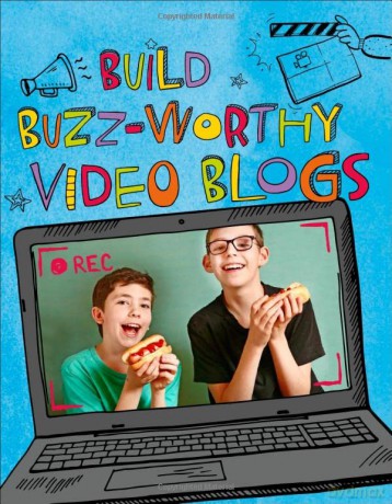 Build Buzz Worthy Video Blogs - Troupe Thomas Kings [KSIĄŻKA]