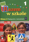 Razem w szkole kl.2 podręcznik z ćw. cz.1 Edukacja wczesnoszkolna - Anna Jasiocha, Wiesław Went, Jolanta Brzózka, Kamila Izbińska, Katarzyna Glinka, Katarzyna Harmak [KSIĄŻKA]