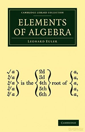 Elements Of Algebra - Leonard Euler [KSIĄŻKA]